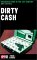 Dirty Cash : Organised Crime in the 21st Century cover