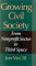 Growing Civil Society : From Nonprofit Sector to Third Space cover