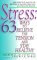 Stress : 63 Ways to Relieve Tension and Stay Healthy cover