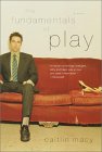 The Fundamentals of Play [Click for larger image]