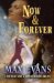 Now and Forever : A Novel of Love and Betrayal Reincarnate cover
