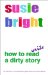 How to Read/Write a Dirty Story cover