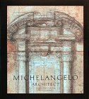 Michelangelo : Architect [Click for larger image]