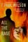All the Rage : A Repairman Jack Novel cover