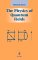 The Physics of Quantum Fields
