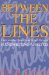 Between the Lines : Understanding Yourself and Others Through Handwriting Analysis cover
