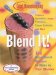 Good Housekeeping Blend It! : 150 Sensational Recipes to Make in Your Blender cover