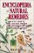  Encyclopedia of Natural Remedies: An A to Z Guide to over 1,000 Safe, Effective Home Treatments for the Most Common Illnesses