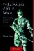 The Japanese Art Of War : Understanding The Culture Of Strategy cover