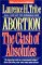Abortion : The Clash of Absolutes cover