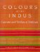 Colours of the Indus : Costumes and Textiles of Pakistan cover