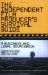 The Independent Film Producer's Survival Guide : A Business And Legal Sourcebook cover