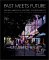 Past Meets Future : Saving America's Historic Environments  National Trust for Historic Preservation cover