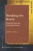 Breaking The Bowls : Degendering And Feminist Change cover