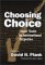 Choosing Choice : School Choice in International Perspective cover
