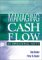  Managing Cash Flow: An Operational Focus