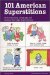 101 American Superstitions : Understanding Language and Culture Through Popular Superstitions cover