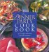 The Dinner Party Cookbook : A Recipe Collection for All Occasions cover