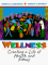 Wellness: Creating a Life of Health and Fitness