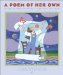 A Poem of Her Own : Voices of American Women Yesterday and Today cover