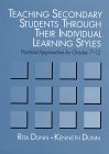 Teaching Secondary Students Through Their Individual Learning Styles : Practical Approaches for Grades 7-12 [Click for larger image]