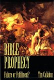 Bible Prophecy : Failure or Fulfillment? [Click for larger image]