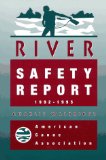 The American Canoe Association's River Safety Report 1992-1995 [Click for larger image]