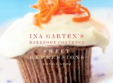 Ina Garten's Barefoot Contessa Sweet Expressions [Click for larger image]