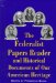 The Federalist Papers Reader and Historical Documents of Our American Heritage cover
