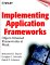 Implementing Application Frameworks : Object-Oriented Frameworks at Work cover