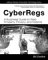  Cyberregs: A Business Guide to Web Property, Privacy, and Patents