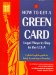 How to Get a Green Card : Legal Ways to Stay in the U.S.A cover