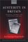 Austerity in Britain : Rationing, Controls, and Consumption, 1939-1955 cover