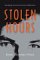 Stolen Hours : Breaking Free From Secret Addictions cover
