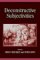 Deconstructive Subjectivities cover