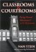 Classrooms and Courtrooms : Facing Sexual Harassment in K-12 Schools cover