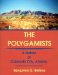 The Polygamists : A History of Colorado City, Arizona cover