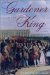 Gardener to the King : A Novel cover