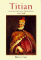  Titian and Venetian Painting, 1450-1590