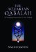 The Aquarian Qabalah : A Contemporary Initiation into a Secret Tradition cover