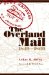 The Overland Mail, 1849-1869 : Promoter of Settlement Precursor of Railroads cover