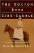 The Doctor Rode Side-Saddle : The Remarkable Story of Elizabeth Matheson, Frontier Doctor and Medicine Woman cover