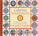 Coloring Mandalas 2 : For Balance, Harmony, and Spiritual Well-Being [Click for larger image]
