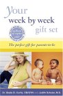 Your Week By Week Gift Set : Your Pregnancy Week By Week/ Your Baby's First Year Week by Week [Click for larger image]