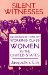 Silent Witnesses : Representations of Working-Class Women in America, 1933-1945 cover