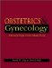 Obstetrics and Gynecology : Principle for Practice cover