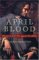April Blood : Florence and the Plot Against the Medici cover