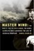 Master Mind : The Rise And Fall Of Fritz Haber, The Nobel Laureate Who Launched The Age Of Chemical Warfare cover