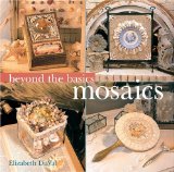 Beyond the Basics : Mosaics [Click for larger image]