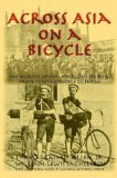 Across Asia On A Bicycle : The Journey Of Two American Students From Constantinople To Peking [Click for larger image]